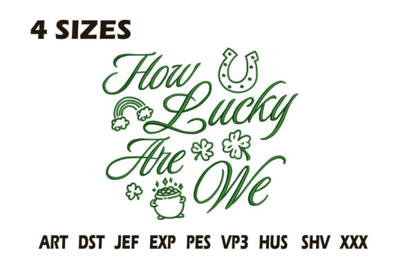 How Lucky Are We Embroidery Design Review